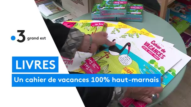 Un cahier de vacances 100% haut-marnais