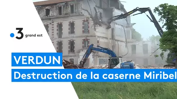 Verdun : destruction de la caserne Miribel