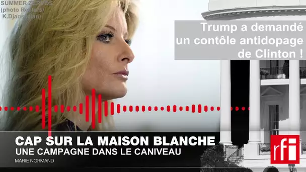 Une campagne dans le caniveau ! - Cap sur la Maison blanche