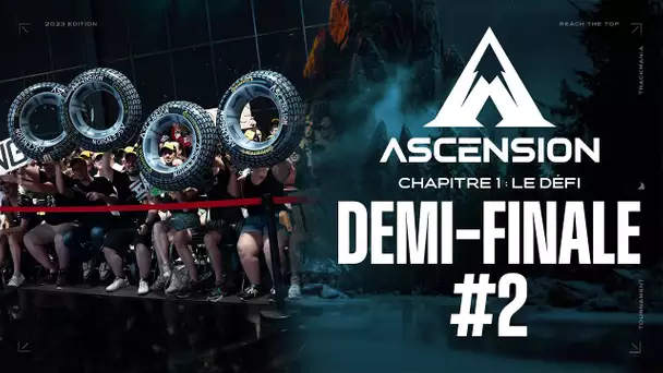 ASCENSION 2023 #9 : Demi-finale #2 (1ère étape)