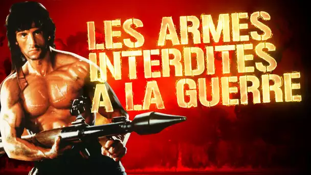 Top 8 des armes interdites à la guerre