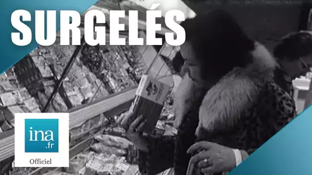 1970 : Mangez tout en surgelé ! | Archive INA