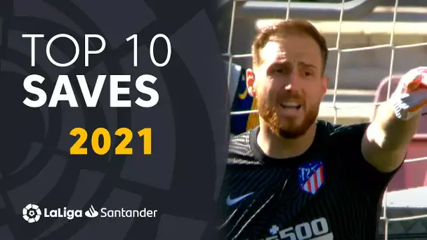 TOP 10 PARADAS LaLiga Santander 2021