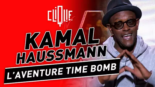 Kamal Haussmann : L'aventure Time Bomb - Clique & Chill