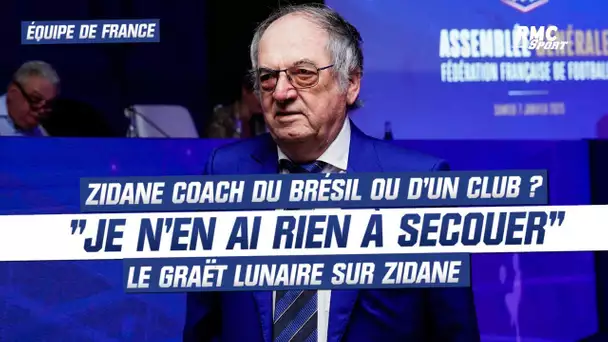 Équipe de France : "Zidane au Brésil ? Je n'en ai rien à secouer" se contrefiche Le Graët