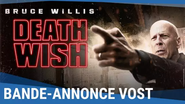 DEATH WISH - Bande-annonce (VOST) [actuellement au cinéma]
