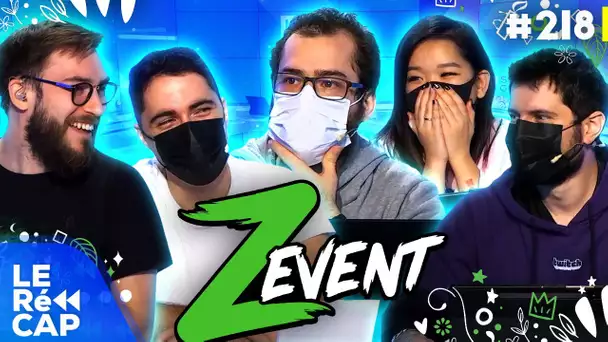 Notre debrief du Z Event 😍💚 | Le RéCAP #218