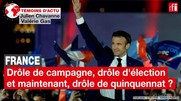 Présidentielle 2022: drôle de campagne, drôle d'élection et maintenant, drôle de quinquennat ? • RFI