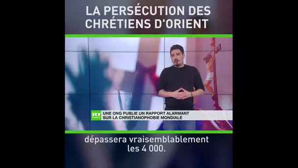 La persécution des chrétiens d'Orient