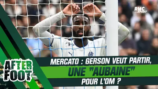 Mercato : Gerson veut partir, une "aubaine" pour l'OM ? (After Foot)