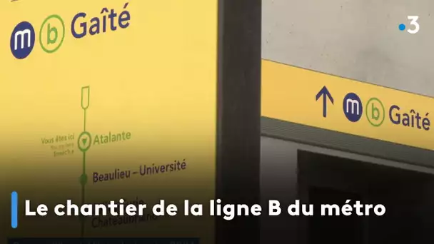 Le chantier de la ligne B du métro