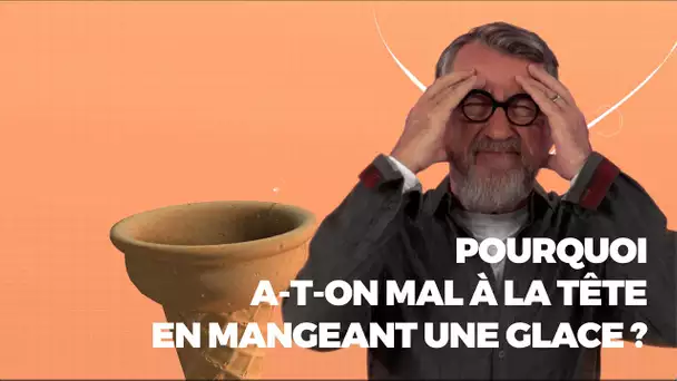 Pourquoi a-t-on mal à la tête en mangeant une glace - #LaMinuteJamy