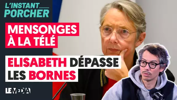 MENSONGES À LA TÉLÉ : ELISABETH DÉPASSE LES BORNES (THOMAS PORCHER)