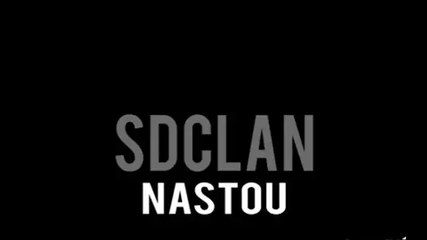 SD Clan - Nastou Freestyle - Daymolition