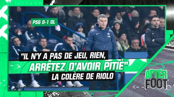 PSG 0-1 Lyon : "Il n'y a pas de jeu, rien, arrêtez d'avoir pitié", la colère de RIolo contre GALTIER