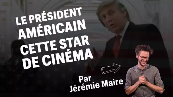 Le président américain, cette star de cinéma