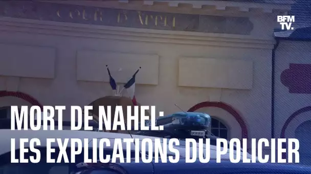 Mort de Nahel: les explications du policier