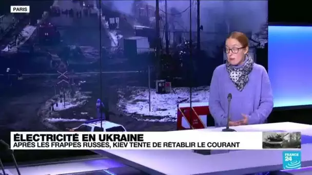Ukraine : après les frappes russes, Kiev tente de rétablir le courant • FRANCE 24