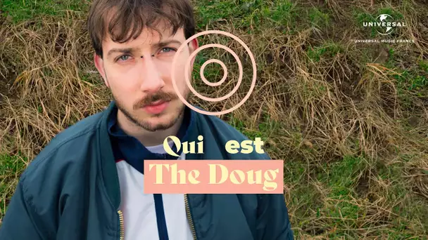 Qui est The Doug ?