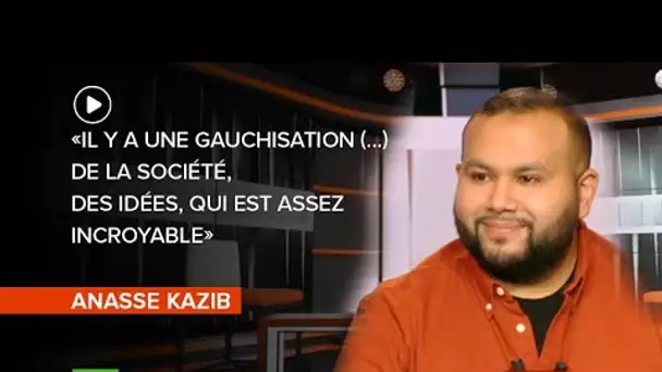 #IDI ⛔️«Il y a une gauchisation (...) de la société, des idées», observe Anasse Kazib