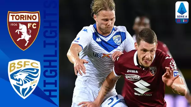 Torino 3-1 Brescia | Il Toro scaccia la paura: rimonta e avvicina la salvezza! | Serie A TIM