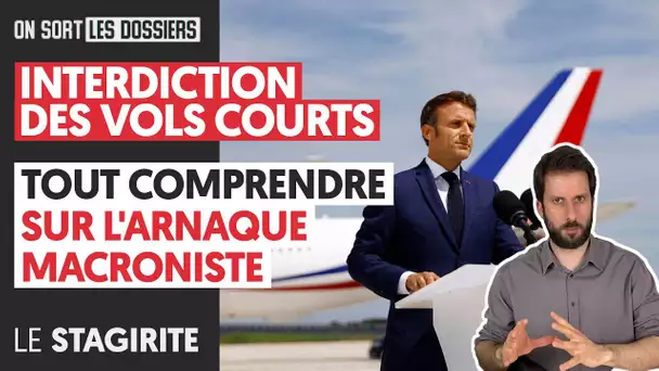 INTERDICTION DES VOLS COURTS : TOUT COMPRENDRE SUR L'ARNAQUE MACRONISTE