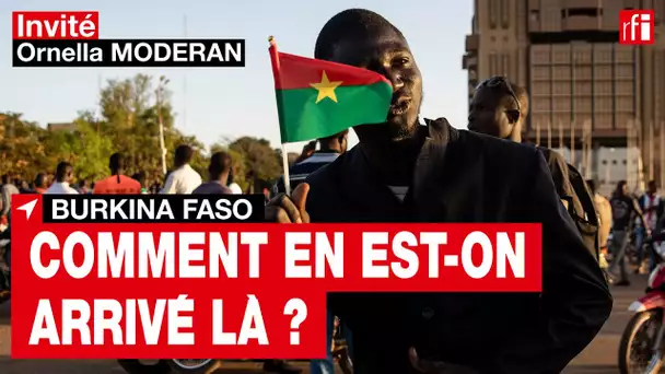 Burkina Faso : ce coup d'État était-il prévisible ? • RFI