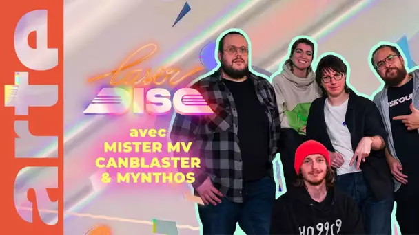 Laser Disc #14 feat  @monsieurmv , Mynthos et CanBlaster  | ARTE