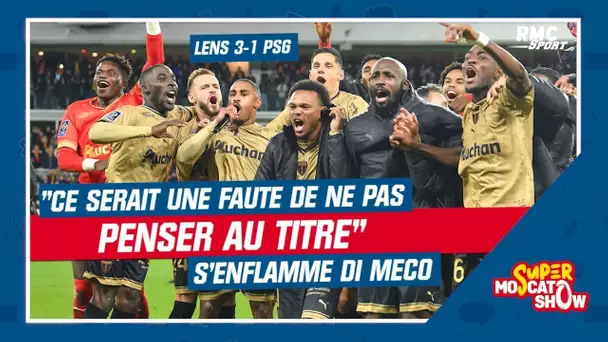 Lens : "Ce serait une faute de ne pas penser au titre", s'enflamme Di Meco