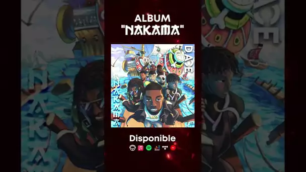 L’album « NAKAMA » est totalement libéré ! 💿 Allez streamer ça fort la miff 🔥
