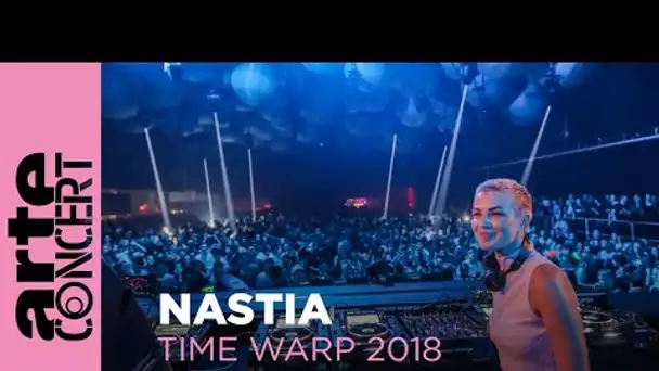 Nastia – Time Warp 2018 (Full Set HiRes) – ARTE Concert