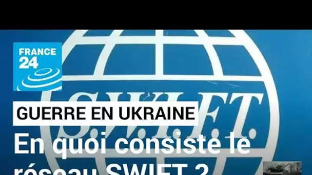 Sanctions contre Moscou : en quoi consiste le réseau SWIFT ? • FRANCE 24