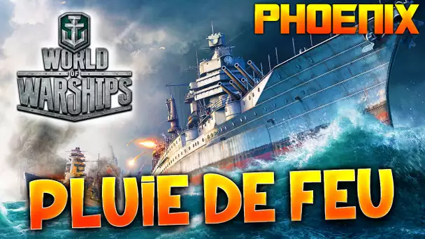 WORLD OF WARSHIPS - Phoenix, Pluie de feu - Gameplay avec Fanta PC HD FR