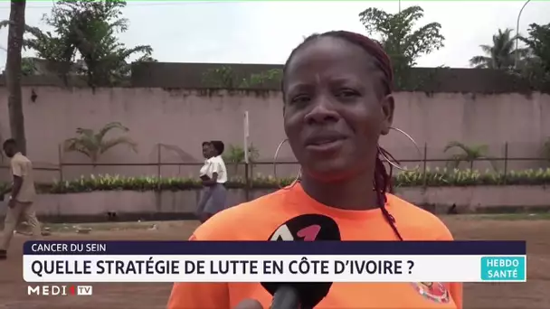 Cancer du sein : Quelle stratégie de lutte en Côte d'Ivoire?