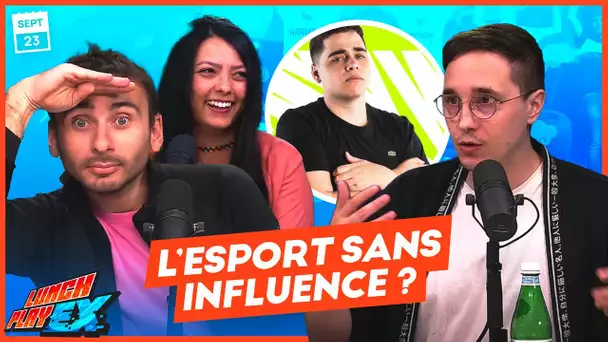 L'Esport peut-il survivre sans influence ? | LE LUNCHPLAY EX #152