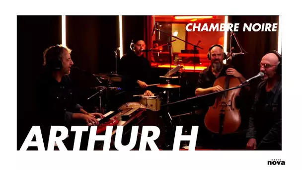 Arthur H en live chez Radio Nova | Chambre Noire