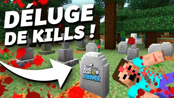 LE DÉLUGE DE KILLS DÉMARRE ! | Beat the Streamer #02 - Minecraft