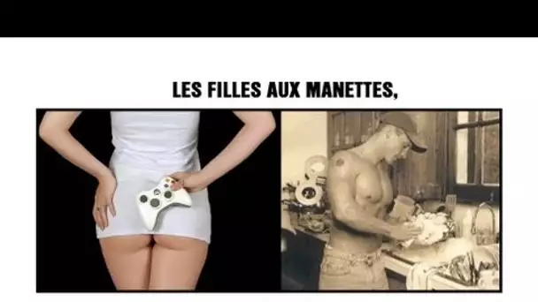 'Les filles aux manettes, les hommes à la vaisselle' Episode N°2 - LE CLASH