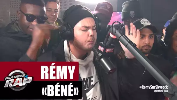 Rémy - Freestyle "Béné" #PlanèteRap