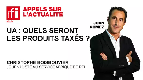 UA : quels seront Les produits taxés ?