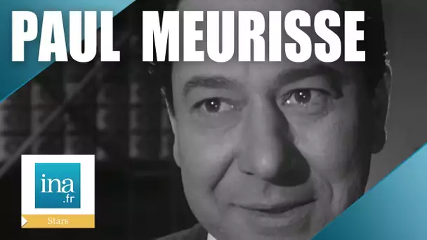 Paul Meurisse, un acteur si mystérieux | Archive INA