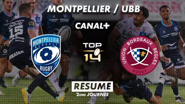 Le résumé de Montpellier / UBB - TOP 14 - 2ème journée