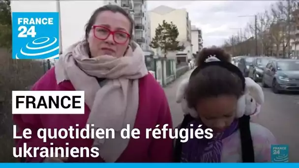Deux ans de guerre en Ukraine : le quotidien de réfugiés ukrainiens en France • FRANCE 24