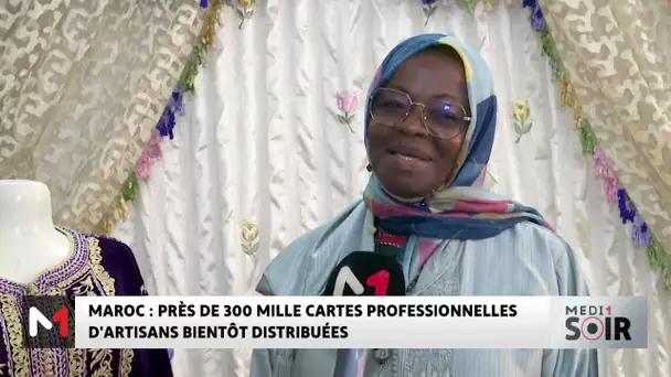 Maroc : Près de 300.000 cartes professionnelles d´artisans bientôt distribuées