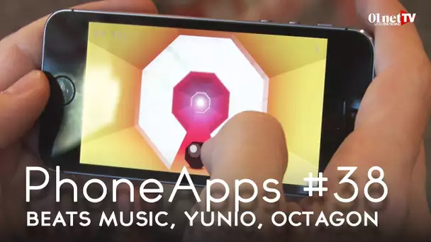 Phone Apps #38 : Beats Music, Yunio, Human, Octagon
