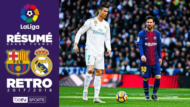 RETRO : Le dernier Clasico entre Messi et Ronaldo !