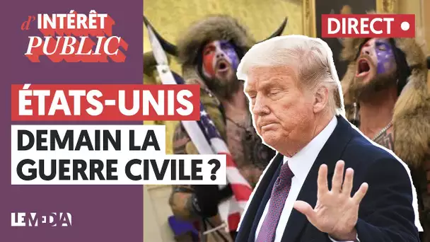 ÉTATS-UNIS : DEMAIN LA GUERRE CIVILE ?