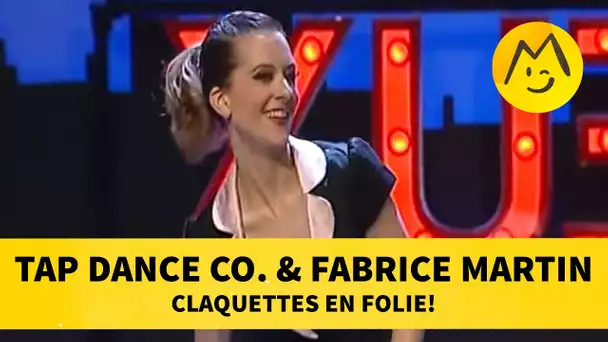 Tap Dance Co. & Fabrice Martin : claquettes en folie!