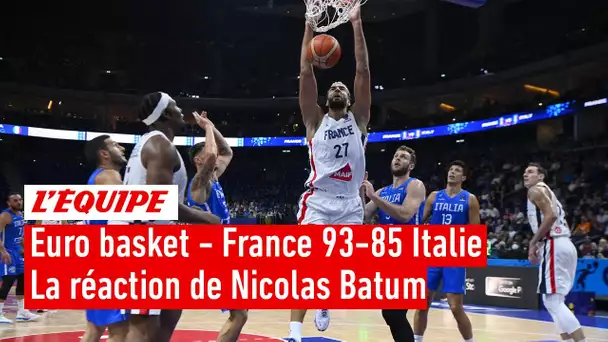 Euro basket - France 93-85 Italie : "Deux fois de suite, ce n'est plus un miracle" (Nicolas Batum)