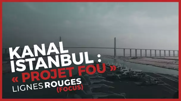 Turquie : le canal d’Istanbul, une arme américano-turque contre la Russie ?